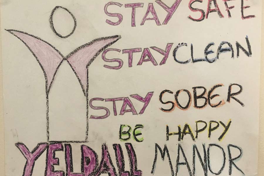 Message in coloured pens: Stay safe, stay clean, stay sober, be happy - Yeldall Manor